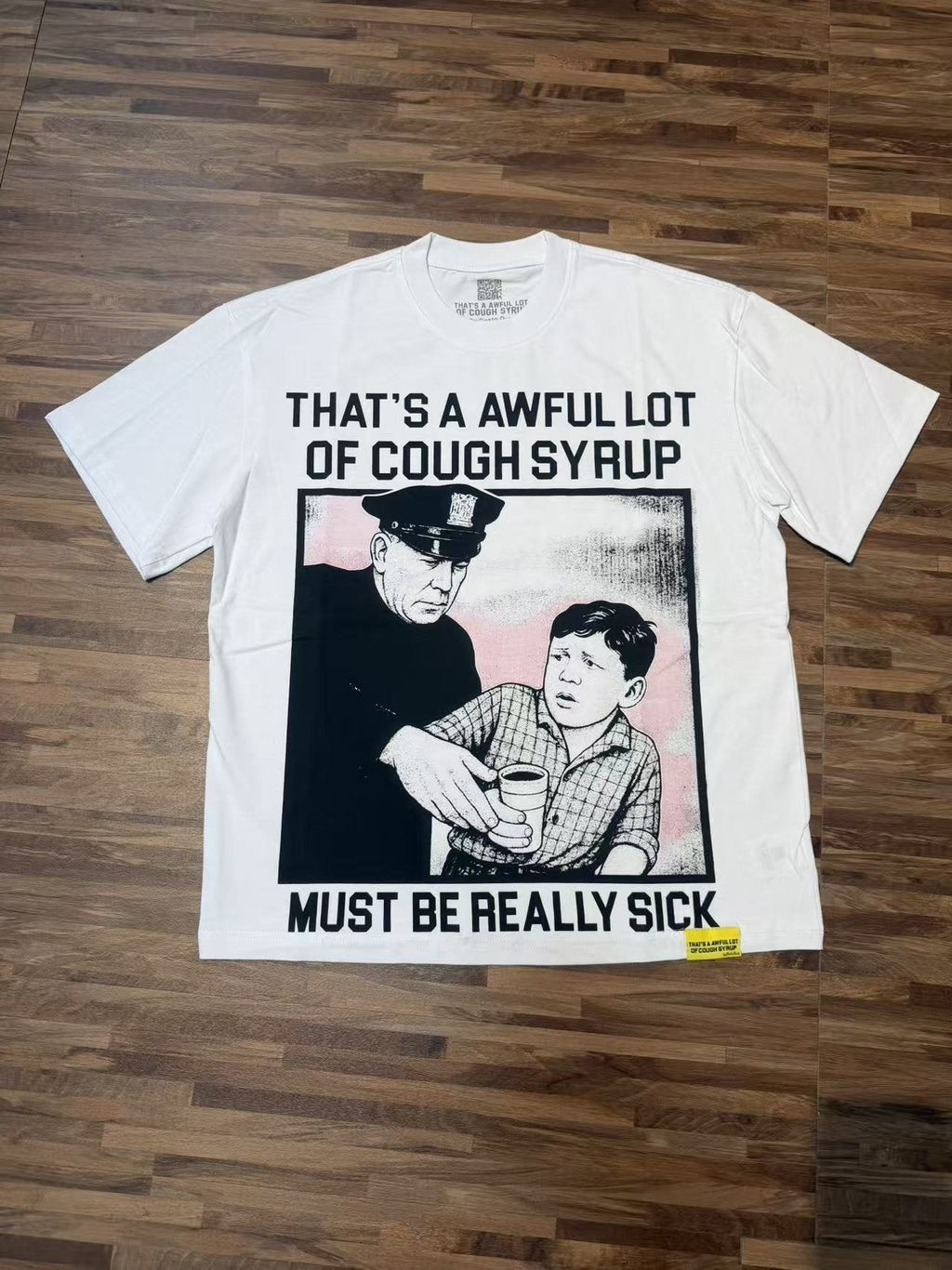 THAT'S A AWFUL LOT OF COUGH SYRUP Front & Back Graphic T-Shirt